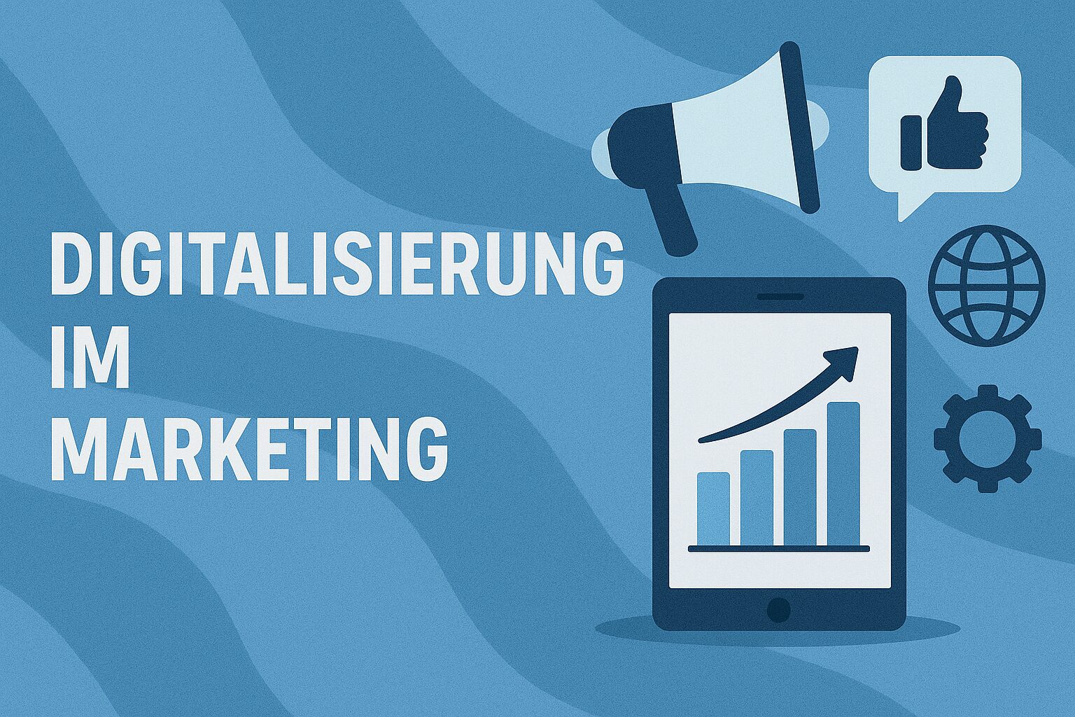 Digitalisierung & Marketing