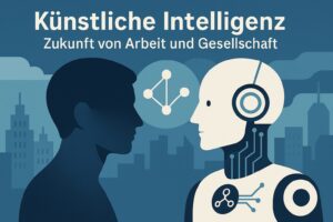 Zukunft er Künstlichen Intelligenz